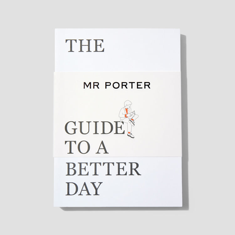 THE MR PORTER GUIDE TO A BETTER DAY TH1097